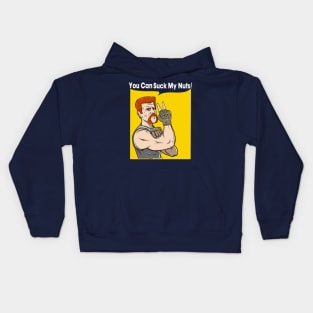 You Can Suck my Nuts Kids Hoodie